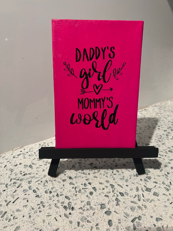 Daddy’s girl, mommy’s world