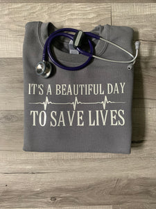 Beautiful day to save lives (light grey)