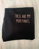 Mom pants