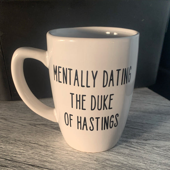 Mentally dating the duke of Hastings